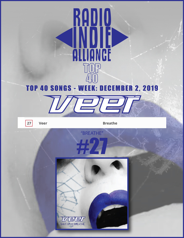 Veer 'Breathe At Number 27 - Radio Indie Alliance - US Charts' Charts Image
